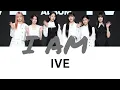IVE - I AM Romanized EASY lymlu