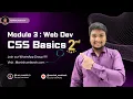 Module 3 CSS Basics Part 2 Website Development Manish WebTech