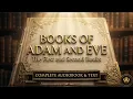 The First Second Books of Adam and Eve - The Conflict with Satan Forgotten Books of Eden
