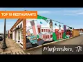 Top 10 Restaurants In Murfreesboro TN