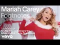 Download Lagu The Making of 'All I Want For Christmas Is You' (Make My Wish Come True Edition) | Vevo Footnotes