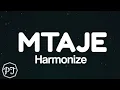 Download Lagu Harmonize - Mtaje (official lyrics video)