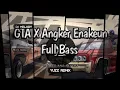 Download Lagu DJ  Melody GTA X Angker Enakeun Full Bass