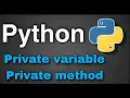 Python Tutorial 49 - Private variables and Private methods