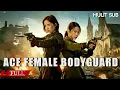 Lagu FULL 王牌女保镖独闯虎穴，一人对决八十怒汉《王牌女保镖之极速守护 Ace Female Bodyguard》动作|冒险 Multi SUB