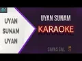 Download Lagu Uyan Sunam (Şafak Söktü Yine) Karaoke Türkü