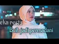 Lagu Rheka Restu - Buih Jadi Permadani - lirik 2022