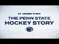 2023-24 Penn State Hockey Story Episode 1