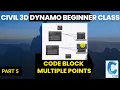 Civil 3D Dynamo Beginner 05 Code Block Multiple points