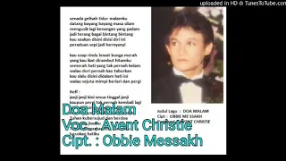 Download Doa Malam Voc.: Avent Christie Cipt. :Obbie Messakh MP3