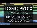 Logic Pro X - 8 Workflow Tips Tricks for Editing