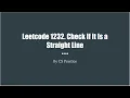Leetcode 1232 Check If It Is a Straight Line