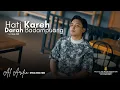 Download Lagu Al Arifin - Hati Kareh darah Badampuang (Official Music Video)