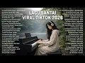 Lagu Lagu Santai Viral TikTok 2026 | Playlist Tenang Indonesia untuk Santai \u0026 Menenangkan Pikiran