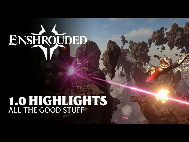 Enshrouded 1.0 - Update Highlights