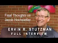 Ervin R Stutzman s Final Thoughts on Jacob Hochstetler Full Interview