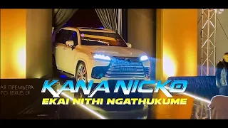kana nicko ekai nikase official video