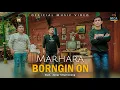 Download Lagu MARHARA || BORNGIN ON || LAGU POP BATAK (OFFICIAL MUSIC VIDEO)