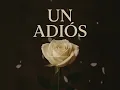 UN ADIÓS – Official Video | La Dedicatoria Más Fuerte del Año | Tu Corrido MX