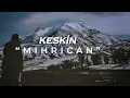 Download Lagu KESKİN X MİHRİCAN X MİX \u0026 KEJOBEATS