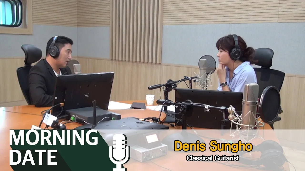 [Morning Date] 180630 Denis Sungho님 (Classical Guitarist) 1부