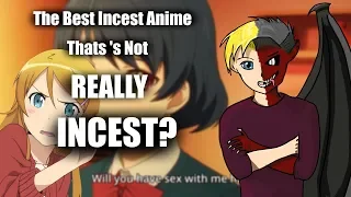The Best Incest Anime Thats Not Really Incest