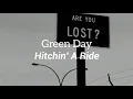 Lagu Green Day - Hitchin' A Ride (Lyrics)