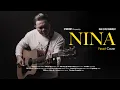Download Lagu Feast - Nina (COVER BY: DODI PUTERA) #feast #coversong #nina
