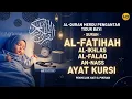 Download Lagu MUROTTAL MERDU AL-QURAN | SURAH AL-FATIHAH, AL-IKHLAS, AL-FALAQ, AN-NASS | LANTUNAN PENGANTAR TIDUR