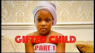 gifted child part 1 dera osadebe donald iheonunekwu nollywood hottest rayemodi mauricesam