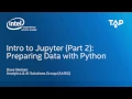 Intro to Jupyter Part 2 Using Python Data Science Series