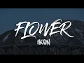 Download Lagu IKON - Flower KARAOKE Instrumental With Lyrics