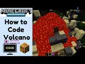 How to code a volcano in Minecraft Education Edition Microsoft MakeCode Codes Tutorial