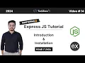 Express JS Tutorial Introduction Installation Express JS Full Course 2024