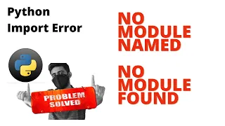 Solved ModuleNotFoundError No module named Error