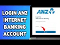 How To Login ANZ Internet Banking Account 2024 ANZ Online Banking Sign In Guide