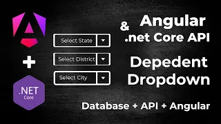 Angular Dynamic Dropdowns Made Easy Dependent Dropdown with Net API