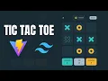 Let s Build Tic Tac Toe React Vite TailwindCSS