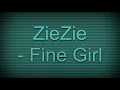 ZieZie - Fine Girl (sped up)