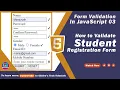 Form Validation in JavaScript Part 3 - How to Validate Complete Student Registration Form in JS