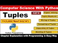 Tuples in Python Join Delete Compare in Tuples Replicating Tuples Tuple Slicing Unpacking
