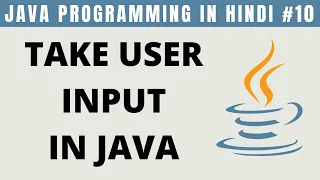 Java Take User Input with Scanner Class in Hindi Sum of Two Numbers - Tutorial
