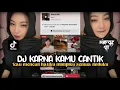 Download Lagu DJ KAU MENCURI HATIKU MIMPIKU SEMUA RINDUKU | DJ KARNA KAMU CANTIK SLOWED REVERB!!!