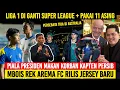 Download Lagu Era Baru Super League + 11 Asing😱 Jersey Baru AREMA FC❗️Persebaya TC Australia🐊 Kapten Persib😭