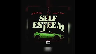 Lambo4oe Self Esteem Ft Nle Choppa Clean Best Version 