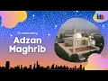 Download Lagu Adzan Maghrib | Bandung Television Broadcast @ 2021