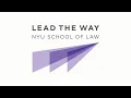 Lead the Way Building the Future of NYU Law