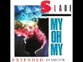 Download Lagu Slade - My Oh My - Extended by (DJ Anilton)