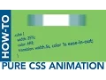 How-To Pure CSS Animation CSS