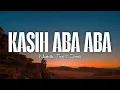 Download Lagu Naykilla, Tenxi \u0026 Jemsii - Kasih Aba-Aba ( Lirik Lagu ) Dua jadi satu belah hati aku | Viral Hipdut